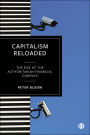 Capitalism Reloaded: The Rise of the Authoritarian-Financial Complex
