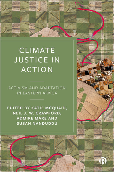 Climate Justice in Action: Activism and Adaptation in Eastern Africa