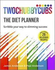 Title: Twochubbycubs The Diet Planner: Scribble your way to Slimming Success, Author: Paul Anderson