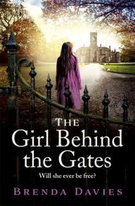 Title: The Girl Behind the Gates, Author: Brenda Davies