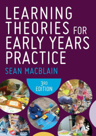Title: Learning Theories for Early Years Practice, Author: Sean MacBlain