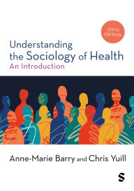 Title: Understanding the Sociology of Health: An Introduction, Author: Anne-Marie Barry