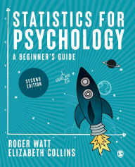 Title: Statistics for Psychology: A Beginner's Guide, Author: Roger Watt