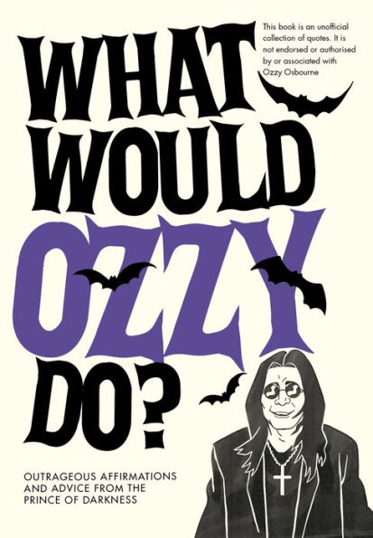 What Would Ozzy Do?: The perfect tribute to the Black Sabbath star