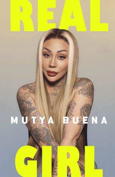Real Girl: The explosive autobiography from Sugababe Mutya Buena