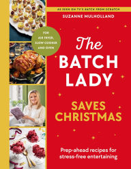 Title: The Batch Lady Saves Christmas, Author: Suzanne Mulholland