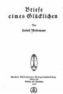 Briefe eines Gl cklichen
