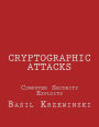 Cryptographic Attacks: Computer Security Exploits