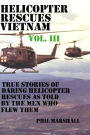 Helicopter Rescues Vietnam Volume III