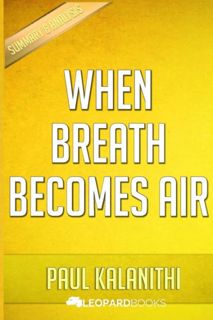 when breath becomes air summary sparknotes