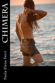 Title: Chimera, Author: Paola Elena Ferri