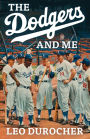 The Dodgers and Me: The Inside Story