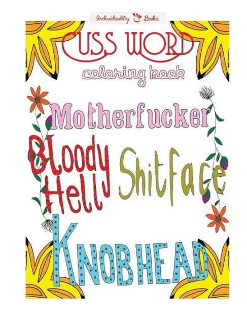 Cuss Word Coloring Book By Individuality Books Paperback