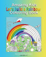 Amazing Kids Colouring Book: Let's Build A Rainbow