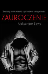 Title: Zauroczenie, Author: Aleksander Sowa