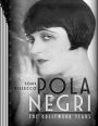 Pola Negri-The Hollywood Years
