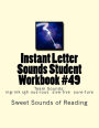 Instant Letter Sounds Student Workbook #49: Team Sounds: ing-ink igh ous-ious sive-tive sure-ture