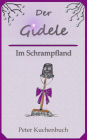Der Gidele: Im Schrampfland