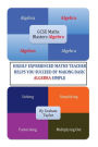GCSE MathsBlasters Algebra - The Basics: The Algebra Basics For Foundation Maths Made Simple
