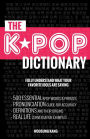 KPOP Dictionary: 500 Essential K-Pop & K-Drama Vocabulary & Examples Every Fan Must Know