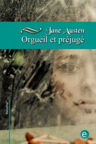 Title: Orgueil et prï¿½jugï¿½, Author: Jane Austen