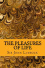 The Pleasures of Life