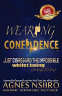 Wearing Confidence: Just Disregard The Impossible Whilst Being Creative