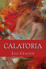 Title: Calatoria, Author: Lili Craciun
