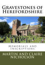 Gravestones of Herefordshire: Memorials and Inscriptions
