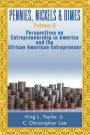 Pennies, Nickels, & Dimes II: :Perspectives on Entrepreneurship in America and th