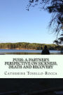 PUSH: A partner's perspective on sickness, death and recovery