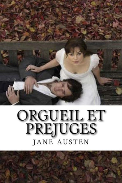 Orgueil et préjugés - Austen Jane