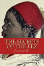 The Secrets of The Fez: Its History and Its Origins