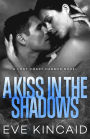 A Kiss in the Shadows