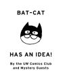 Bat-Cat Has an Idea!