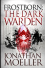 Frostborn: The Dark Warden (Frostborn Series #6)