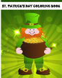 St.Patricks Day Coloring Book: Jumbo Coloring Book