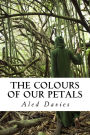 The colours of our petals