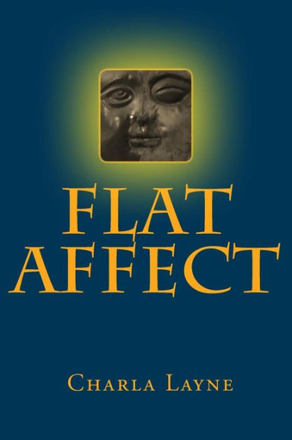 flat-affect-by-charla-layne-paperback-barnes-noble