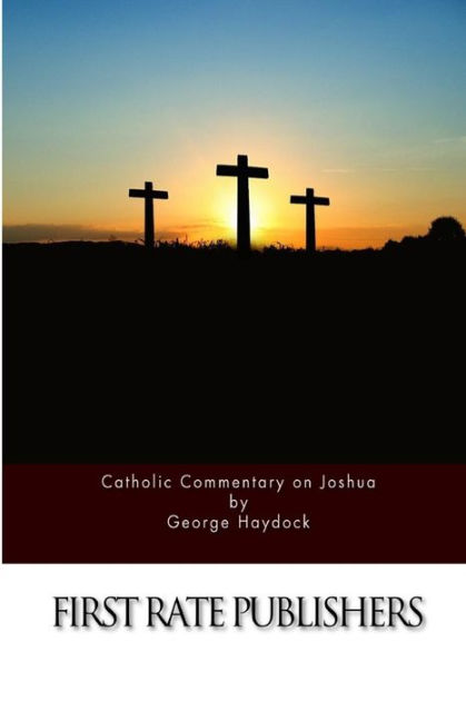 catholic-commentary-on-joshua-by-george-haydock-paperback-barnes