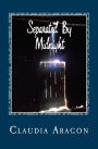 Separated by Midnight: A Collection of Short Stories