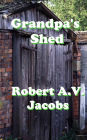 Grandpa's Shed