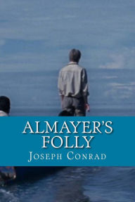 Title: Almayer's Folly (English Edition), Author: Joseph Conrad
