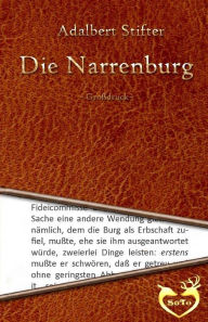 Title: Die Narrenburg, Author: Adalbert Stifter