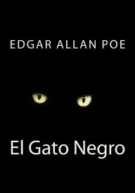 Title: El Gato Negro, Author: Edgar Allan Poe