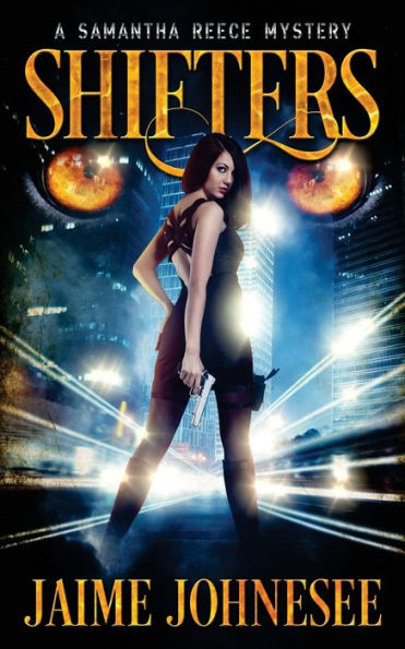 Shifters: A Samantha Reece Mystery