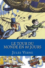 Title: Le Tour du Monde en 80 Jours (French Edition), Author: Yordi Abreu