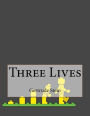 Three Lives