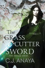The Grass Cutter Sword: A Young Adult Romantic Fantasy