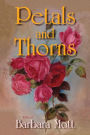 Petals and Thorns